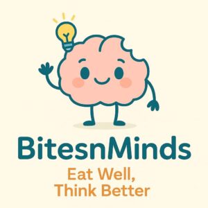 BitesnMinds- Eat well, Think well